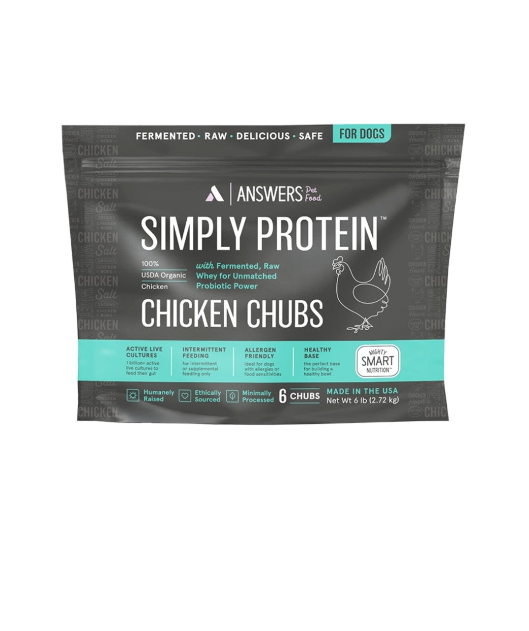 Answers Dog Simply Protein Frozen Chicken Chubs 6lb